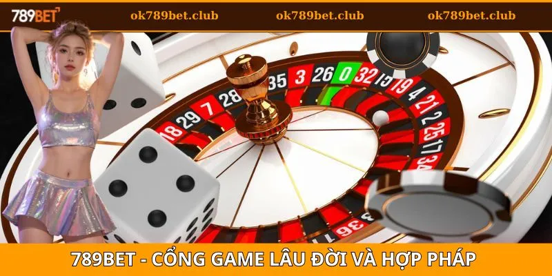 789BET 2 789BET - Cổng cá cược hợp pháp hoạt động lâu đời trên thị trường