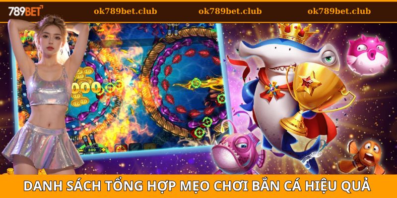 Bắn Cá 2 Danh sách tổng hợp các mẹo chơi bắn cá hiệu quả nhất hiện tại