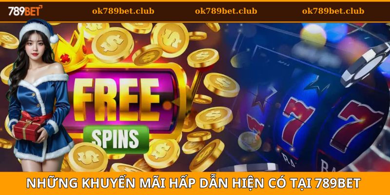 Quy Tắc Và Điều Kiện Nhận Khuyến Mãi 789Bet Cần Nắm Rõ 5 Cập nhật các khuyến mãi hấp dẫn đang diễn ra tại nhà cái