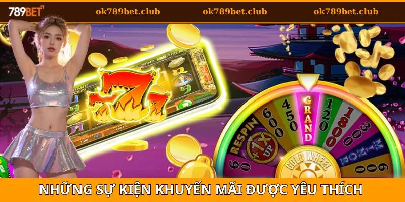 Khuyến mãi 789BET 3 Những chương trình khuyến mãi 789bet được nhiều người tham gia
