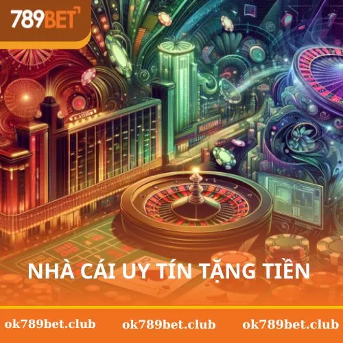 Nhà Cái Uy Tín Tặng Tiền