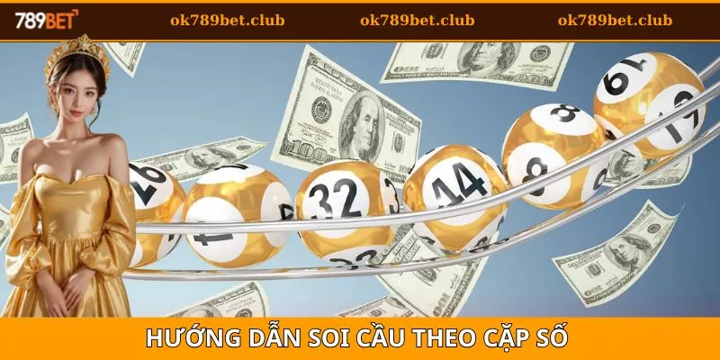 Rồng Bạch Kim - Chiến Thuật Soi Cầu Hiệu Quả 2025 5 Soi cầu theo cặp số